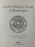Louise Hawley Stone: A Life and Legacy hardcover book