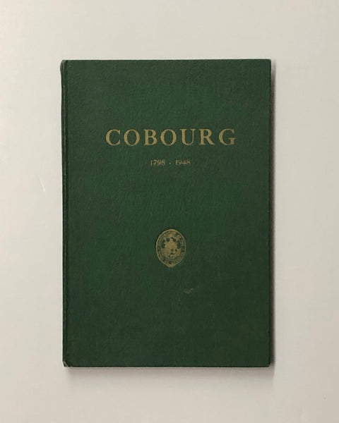 Cobourg 1798-1948 By Edwin C. Guillet hardcover book