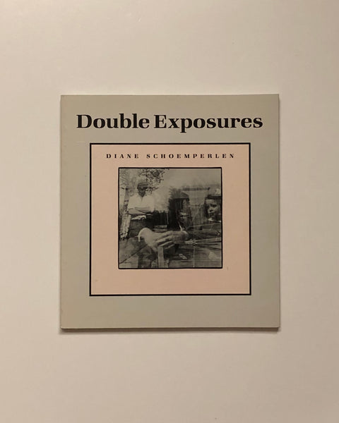 Double Exposures by Diane Schoemperlen paperback book