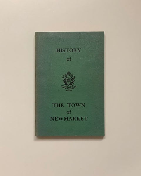 History of The Town of Newmarket by Ethel Wilson Trewhella paperback book