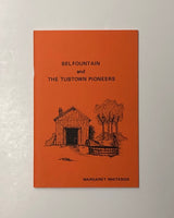 Belfountain and the Tubtown Pioneers by Margaret Whiteside paperback book