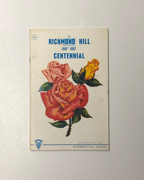 Richmond Hill Centennial 1867-1967 paperback book