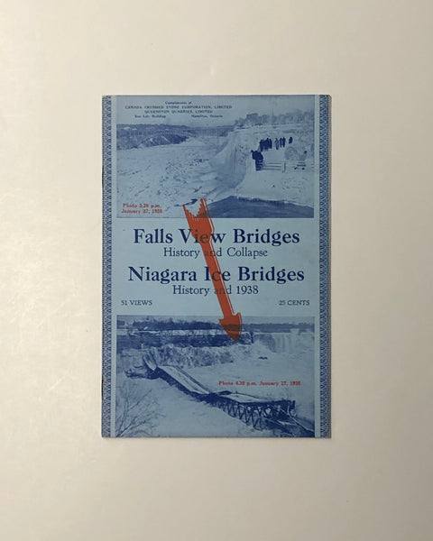Falls View Bridge History and Collapse by James C. Morden & Niagara Ice Bridges History and 1938 by W. Bruce Leslie paperback book