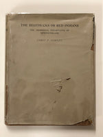 The Beothucks Or Red Indians The Aboriginal Inhabitants Of Newfoundland by James P. Howley