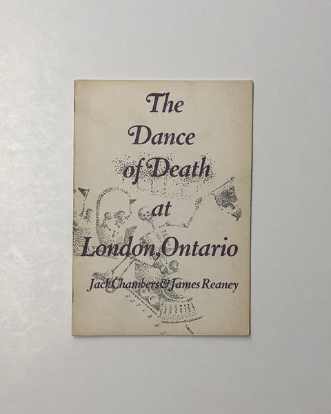 The Dance of Death at London, Ontario by Jack Chambers & James Reaney paperback book