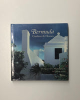 Bermuda: Gardens and Houses by Sylvia Shorto & Ian Macdonald-Smith hardcover book