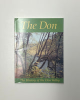 The Don: The History of the Don Valley by Eric S. Rosen & Roselyn Rus Signed paperback book