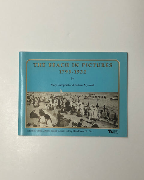 The Beach in Pictures 1793-1932 by Mary Campbell & Barbara Myrvold (Local History Handbook No. Six)