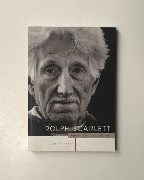 Rolph Scarlett: Painter, Designer, Jeweller by Judith Nasby paperback book