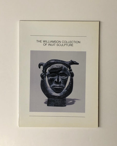 The Williamson Collection of Inuit Sculpture by Norman Zepp and Dr. R.G. Williamson C.M. Paperback book