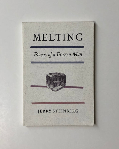 Melting: Poems of a Frozen Man by Jerry Steinberg paperback book