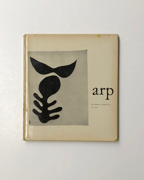 Arp by James T. Soby, Jean Hans Arp, Richard Huelsenbeck Museum of Modern Art Hardcover book