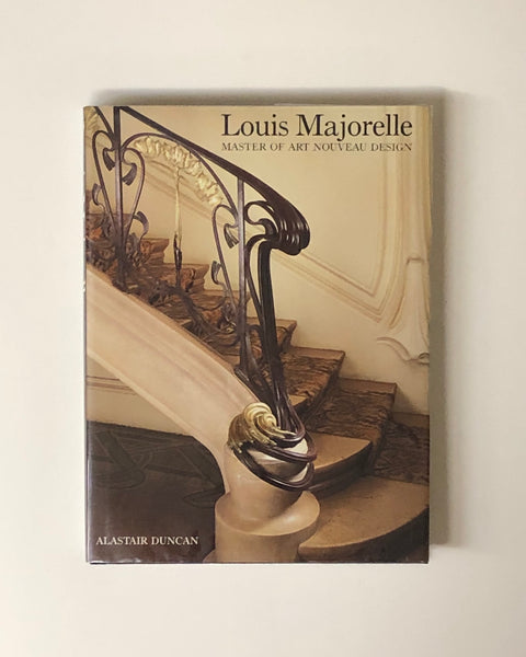 Louis Majorelle: Master of Art Nouveau Design by Alastair Duncan hardcover book