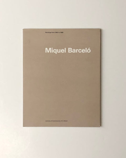 Miquel Barcelo: Paintings from 1983 to 1985 paperback book