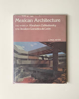 Mexican Architecture: The Work Of Abraham Zabludovsky And Teodoro González de León by Paul Heyer harrdcover book