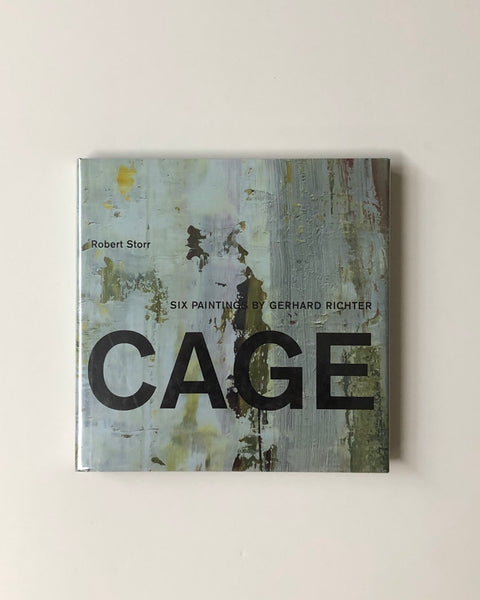 Cage: Six Paintings by Gerhard Richter by Robert Storr hardcover book
