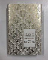The Beautiful and Damned by F. Scott Fitzgerald / Penguin Hardcover Book