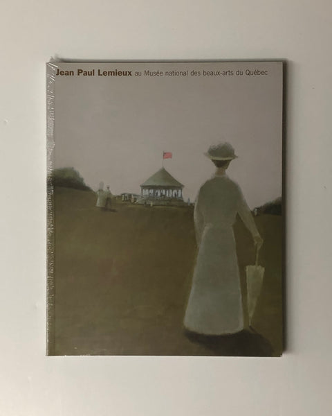 Jean Paul Lemieux au Musee national des beaux-arts du Quebec by Germain Lefebvre paperback book