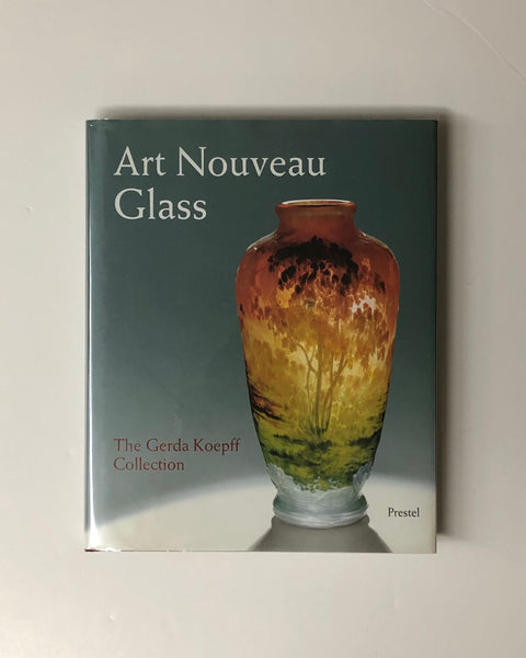 Art Nouveau Glass: The Gerda Koepff Collection Edited by Helmut Ricke & Eva Schmitt hardcover book