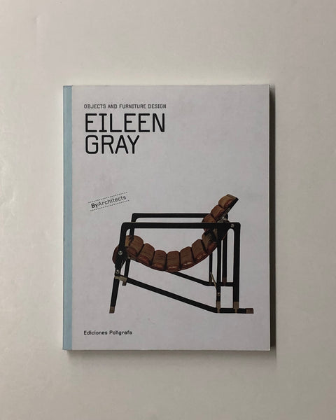 Eileen Gray: Objects and Furniture Design by Carmen Espegel hardcover book