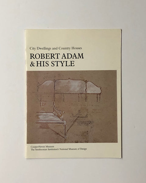 City Dwellings and Country Houses: Robert Adam & His Style by Elaine Evans Dee, David Revere McFadden, Alan Tait & Henry Hope Reed paperback book