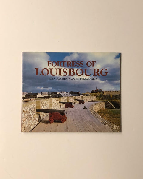 Fortress of Louisbourg by John Fortier & Owen Fitzgerald paperback book