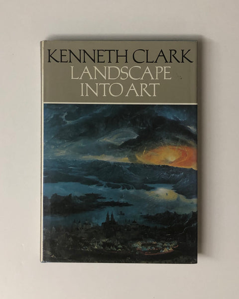 Landscape Into Art by Kenneth Clark hardcover book