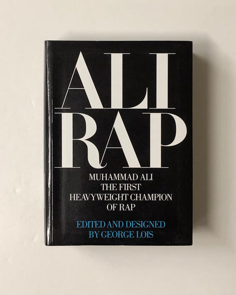 Ali Rap: Muhammad Ali The First Heavyweight Champion of Rap Edited and Designed by George Lois stiff paperback book