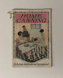 Home Canning: Up-to-date Methods and Equipment by Zella Wigent paperback book
