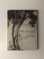 Arthur Rackham: A Life with Illustration by James Hamilton hardcover book