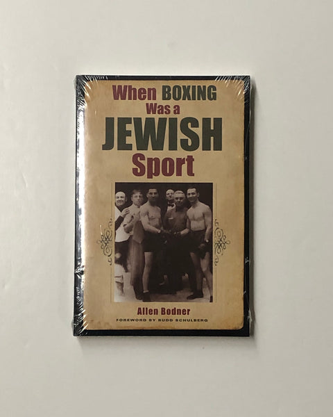 When Boxing was a Jewish Sport by Allen Bodner paperback book