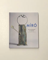 Miro: The Experience of Seeing-Late Works, 1963-1981 hardcover book