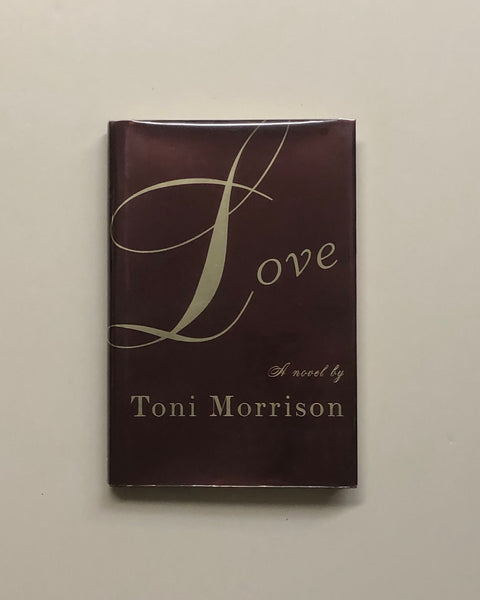 Love: A Novel by TonI Morrison hardcover book