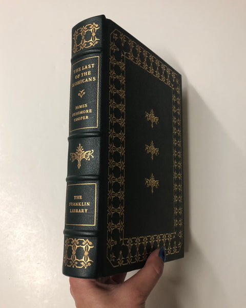 The Last of the Mohicans: A Narrative of 1757 By James Fenimore Cooper FRANKLIN LIBRARY