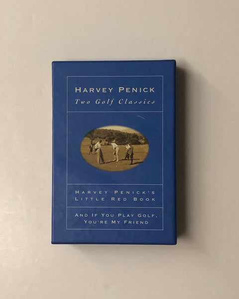 Harvey Penick: Two Golf Classics Slipcase Edition Harvey Penick's Little Red Book + And If Your Play Golf, You're my Friend With Bud Shrake 