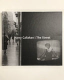 Harry Callahan: The Street Edited by Grant Arnold