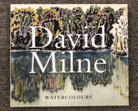 David Milne Watercolours: "Painting toward the Light" Edited by Katharine Lochnan