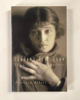 Shadows, Fire, Snow: The Life of Tina Modotti by Patricia Albers - University of California Press - Paperback