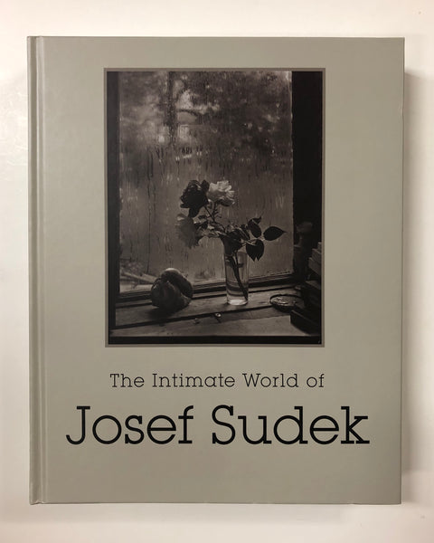 The Intimate World of Josef Sudek by Ann Thomas, Vladimir Birgus & Ian Jeffrey - Hardcover Book