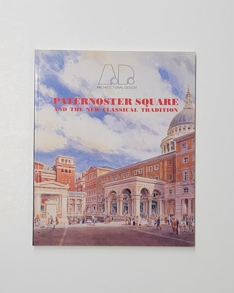 Paternoster Square and the New Classical (Architectural Design) paperback book