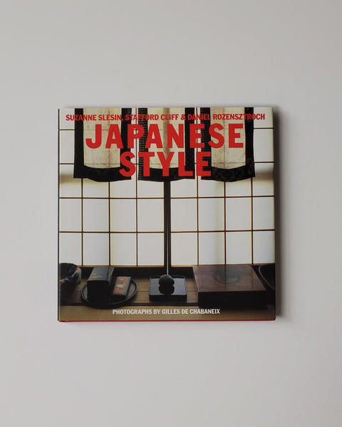 Japanese Style by Suzanne Slesin, Stafford Cliff & Daniel Rozensztroch hardcover book