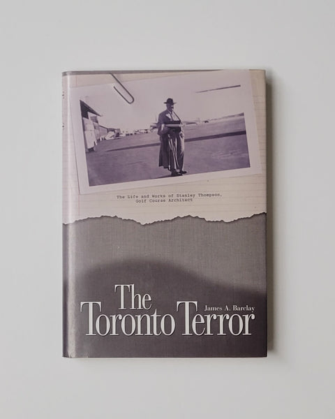 The Toronto Terror by James A. Barclay hardcover book
