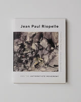 Jean-Paul Riopelle and the Automatiste Movement by Francois-Marc Gagnon hardcover book