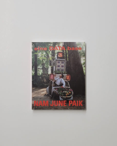 Nam June Paik: Eine Data Base by Achille Bonito Oliva, Grace Glueck & Pierre Restany paperback book