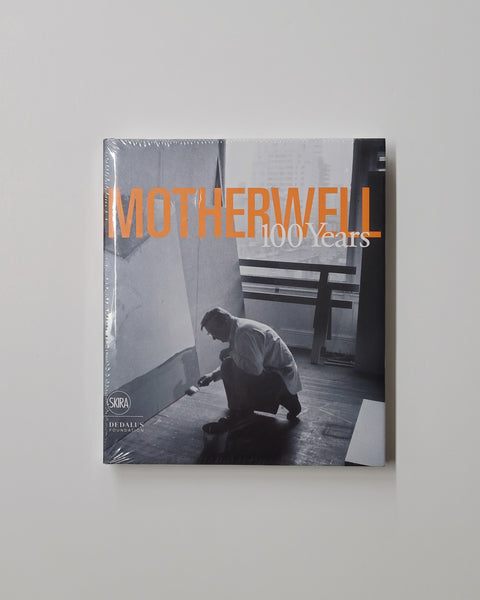 Robert Motherwell: 100 Years by Katy Rogers & Tim Clifford hardcover book