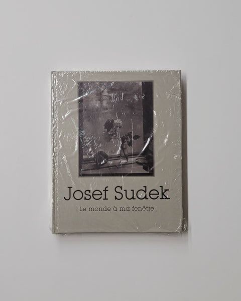 Josef Sudek: Le Monde a Ma Fenetre by Ann Thomas hardcover book