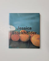 Jessica Stockholder by Barry Schwabsky, Lynne Tillman, Lynne Cooke paperback book