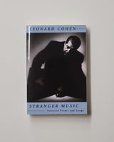 Stranger Music Selected Poems and Songs by Leonard Cohen paperback book