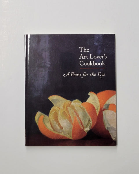 The Art Lover's Cookbook: A Feast For The Eye paperback  book