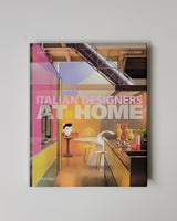 Italian Designers at Home by Alessandra Burigana & Mario Ciampi hardcover book